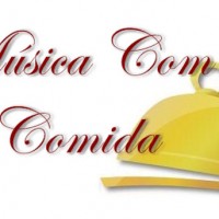 Música com Comida