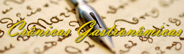 Crônicas Gastronômicas