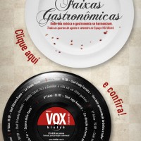 Quartas gastronômicas no VOX
